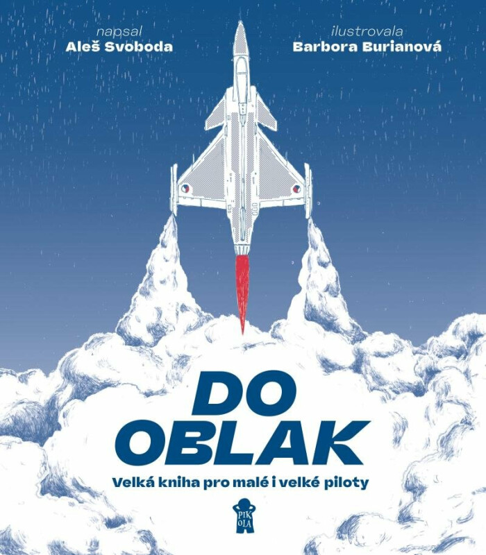 Do oblak – Velká kniha pro malé i velké piloty