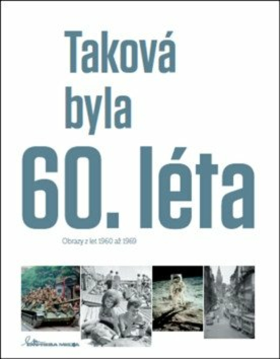 Taková byla 60. léta